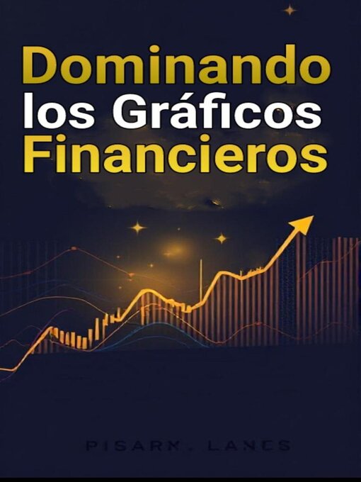 Title details for Dominando los Gráficos Financieros by William Rose - Available